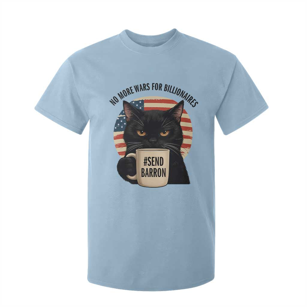 Send Barron Meme T Shirt For Kid Funny Cat Sarcastic Political TS14 Light Blue Print Your Wear
