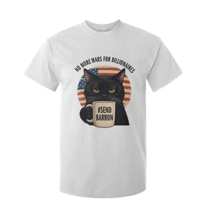 Send Barron Meme T Shirt For Kid Funny Cat Sarcastic Political TS14 White Print Your Wear