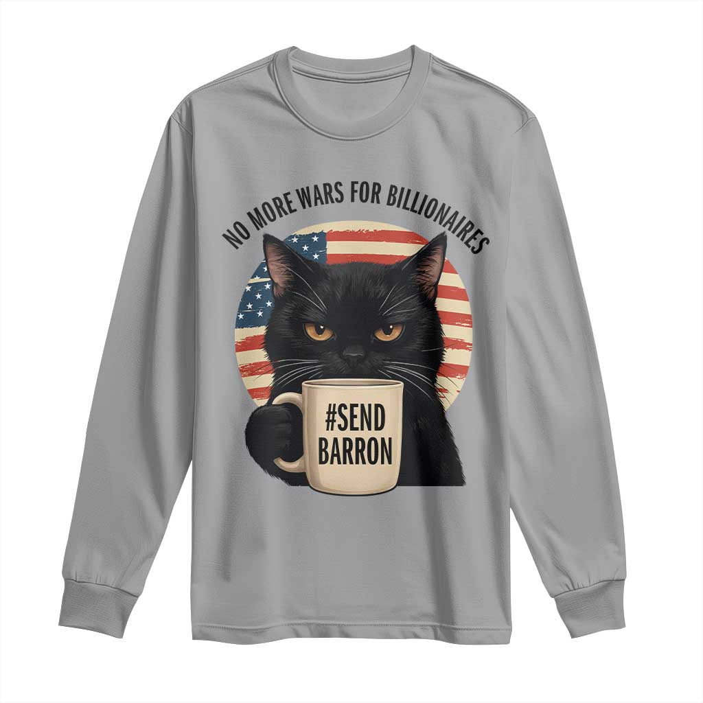 Send Barron Meme Long Sleeve Shirt Funny Cat Sarcastic Political TS14 Sport Gray Print Your Wear