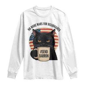 Send Barron Meme Long Sleeve Shirt Funny Cat Sarcastic Political TS14 White Print Your Wear