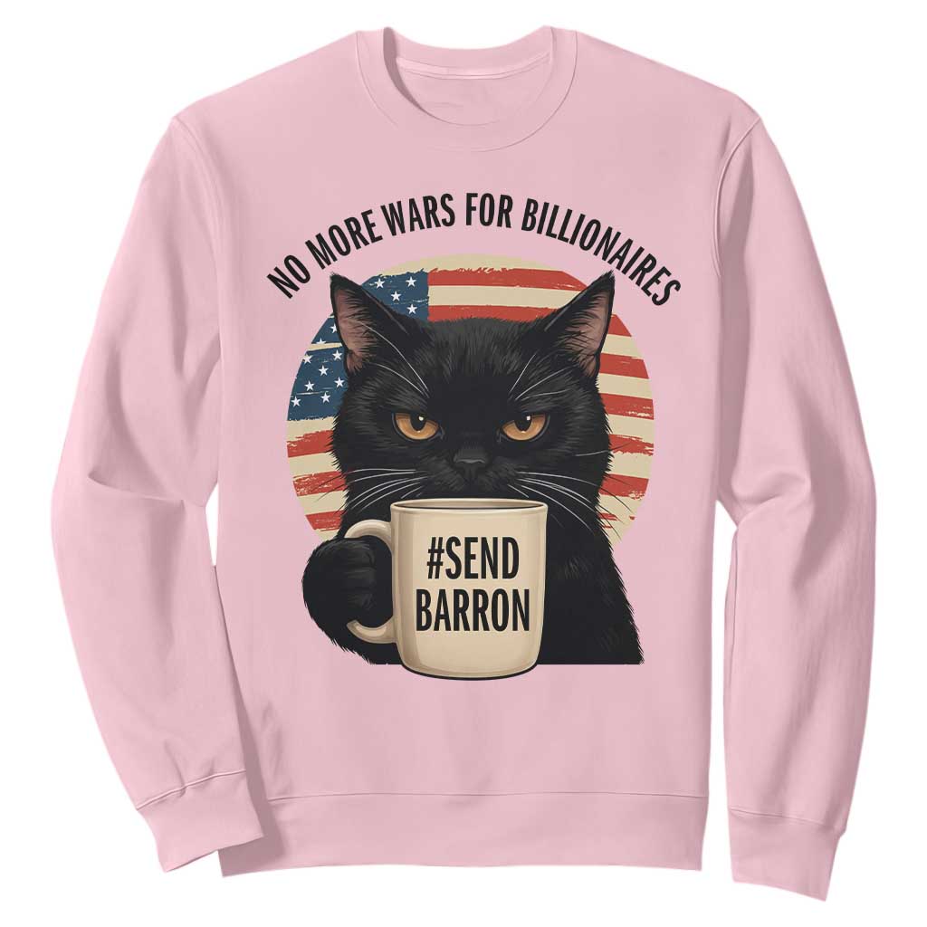 Send Barron Meme Sweatshirt Funny Cat Sarcastic Political TS14 Light Pink Print Your Wear