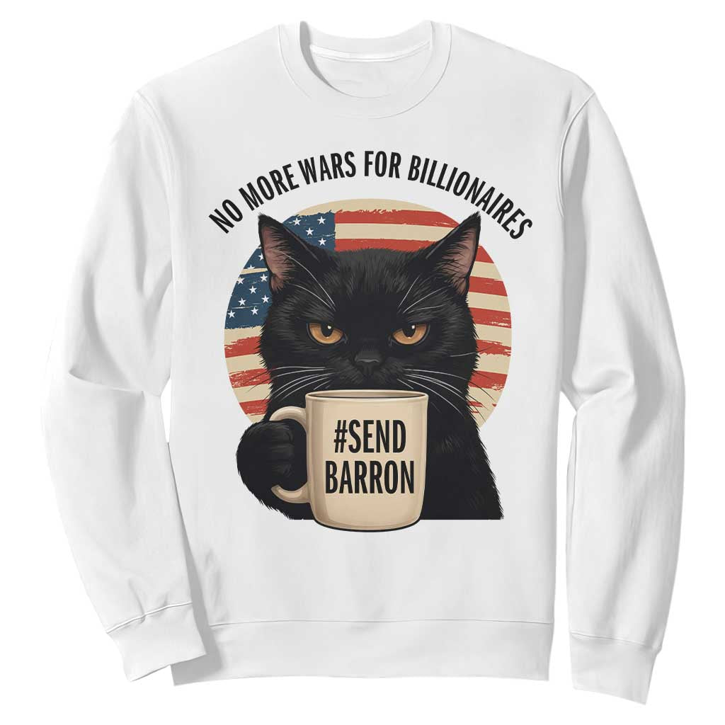 Send Barron Meme Sweatshirt Funny Cat Sarcastic Political TS14 White Print Your Wear