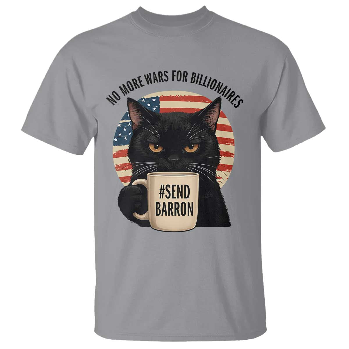 Send Barron Meme T Shirt Funny Cat Sarcastic Political TS14 Sport Gray Print Your Wear
