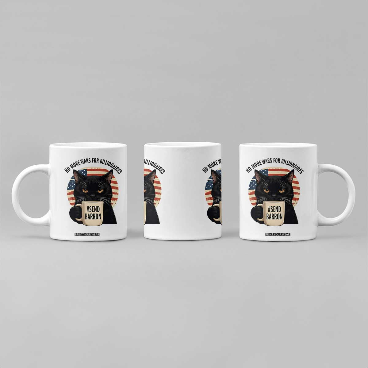 Send Barron Meme Coffee Mug Funny Cat Sarcastic Political TS14 Print Your Wear