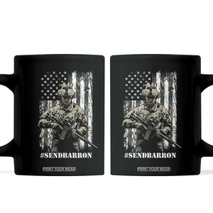 Send Barron Coffee Mug Sarcastic Political American Flag Camo Soldier TS14 Black Print Your Wear