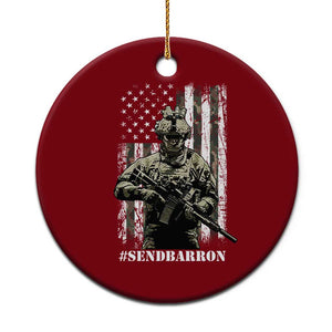 Send Barron Ceramic Ornament Sarcastic Political American Flag Camo Soldier TS14 1pc Red Print Your Wear