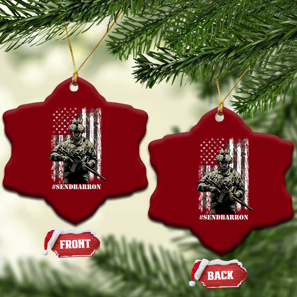Send Barron Ceramic Ornament Sarcastic Political American Flag Camo Soldier TS14 Print Your Wear