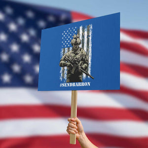 Send Barron Protest Sign Sarcastic Political American Flag Camo Soldier TS14 Horizontal 18" × 24" Blue Print Your Wear