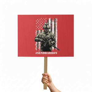 Send Barron Protest Sign Sarcastic Political American Flag Camo Soldier TS14 Horizontal 18" × 24" Red Print Your Wear