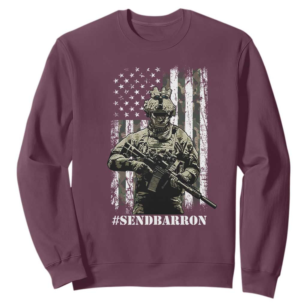 Send Barron Sweatshirt Sarcastic Political American Flag Camo Soldier TS14 Maroon Print Your Wear