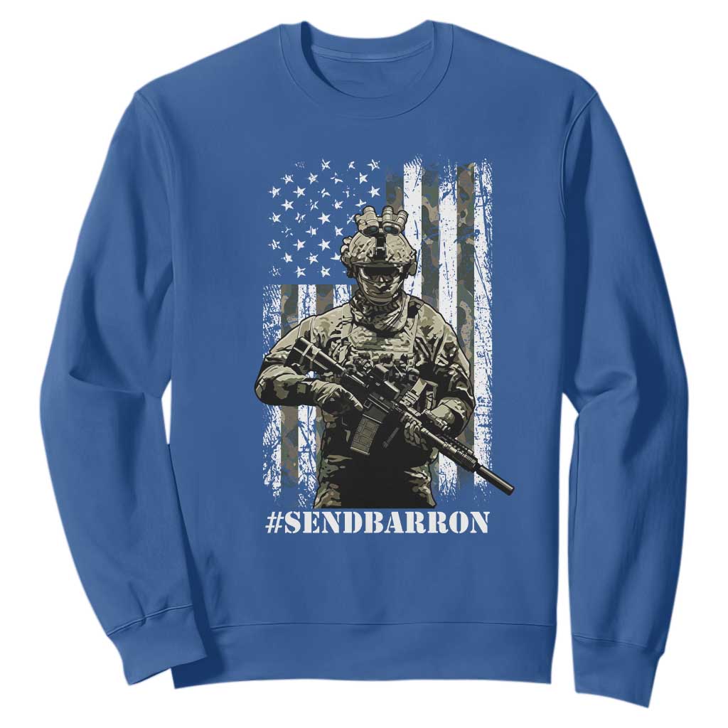 Send Barron Sweatshirt Sarcastic Political American Flag Camo Soldier TS14 Royal Blue Print Your Wear
