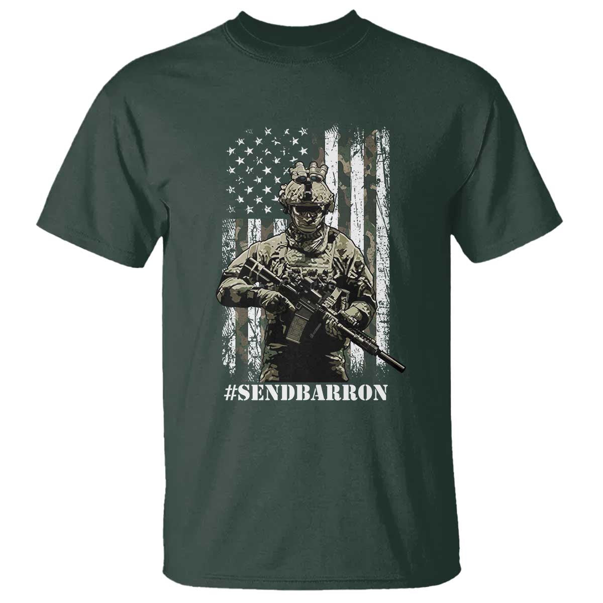 Send Barron T Shirt Sarcastic Political American Flag Camo Soldier TS14 Dark Forest Green Print Your Wear