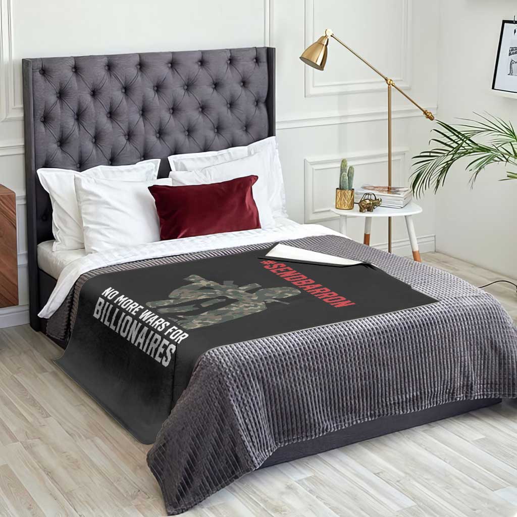 Send Barron Throw Blanket No More Wars For Billionaires TS14 Print Your Wear