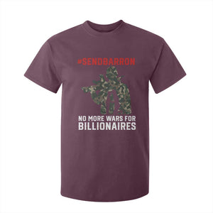 Send Barron T Shirt For Kid No More Wars For Billionaires TS14 Maroon Print Your Wear