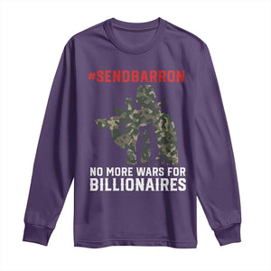 Send Barron Long Sleeve Shirt No More Wars For Billionaires TS14 Purple Print Your Wear