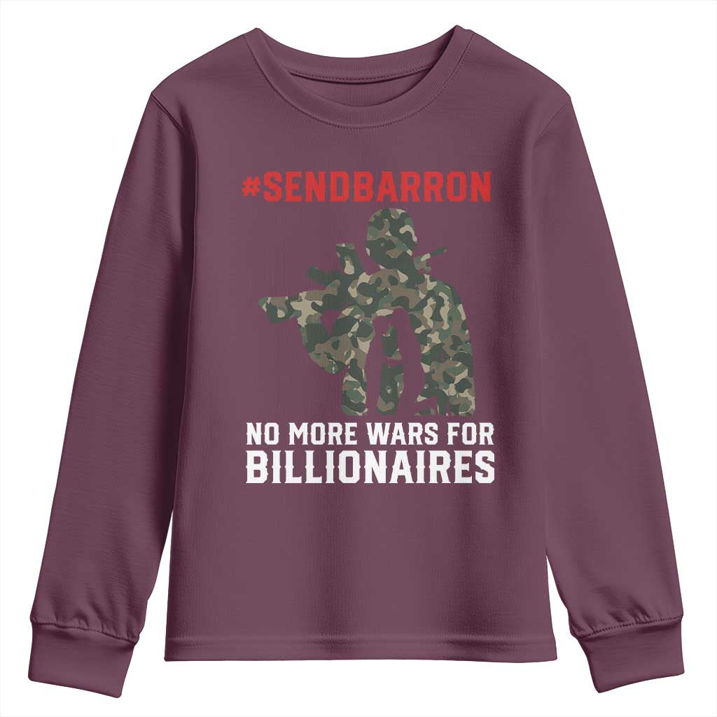 Send Barron Youth Sweatshirt No More Wars For Billionaires TS14 Maroon Print Your Wear
