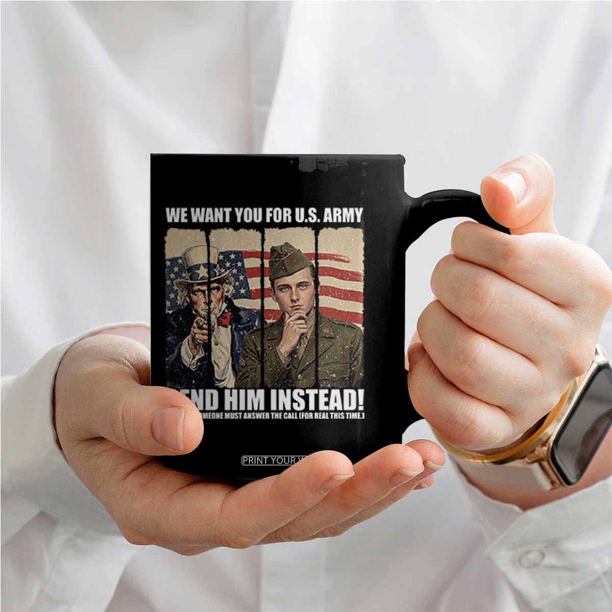 Send Barron Coffee Mug We Want You For US Army TS14 Print Your Wear