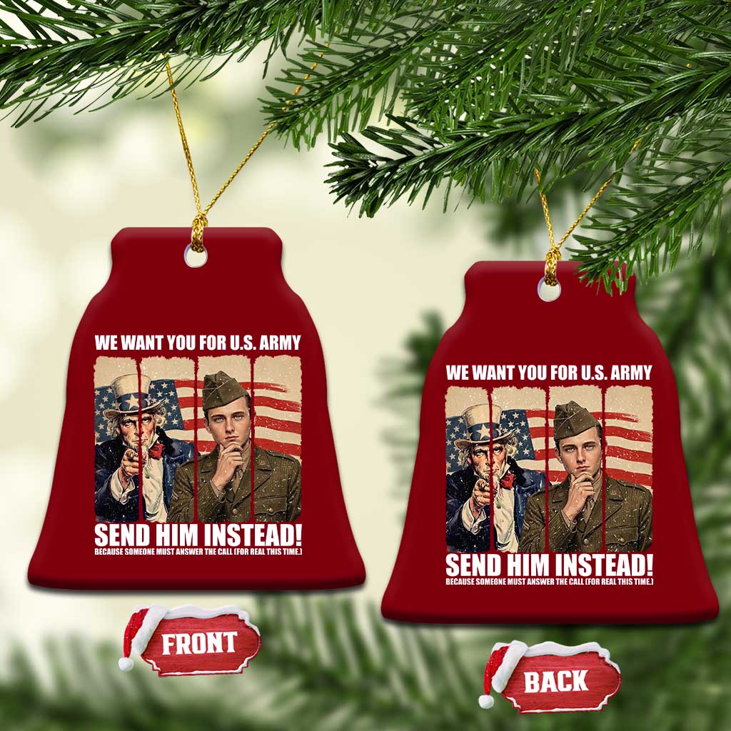 Send Barron Ceramic Ornament We Want You For US Army TS14 Print Your Wear
