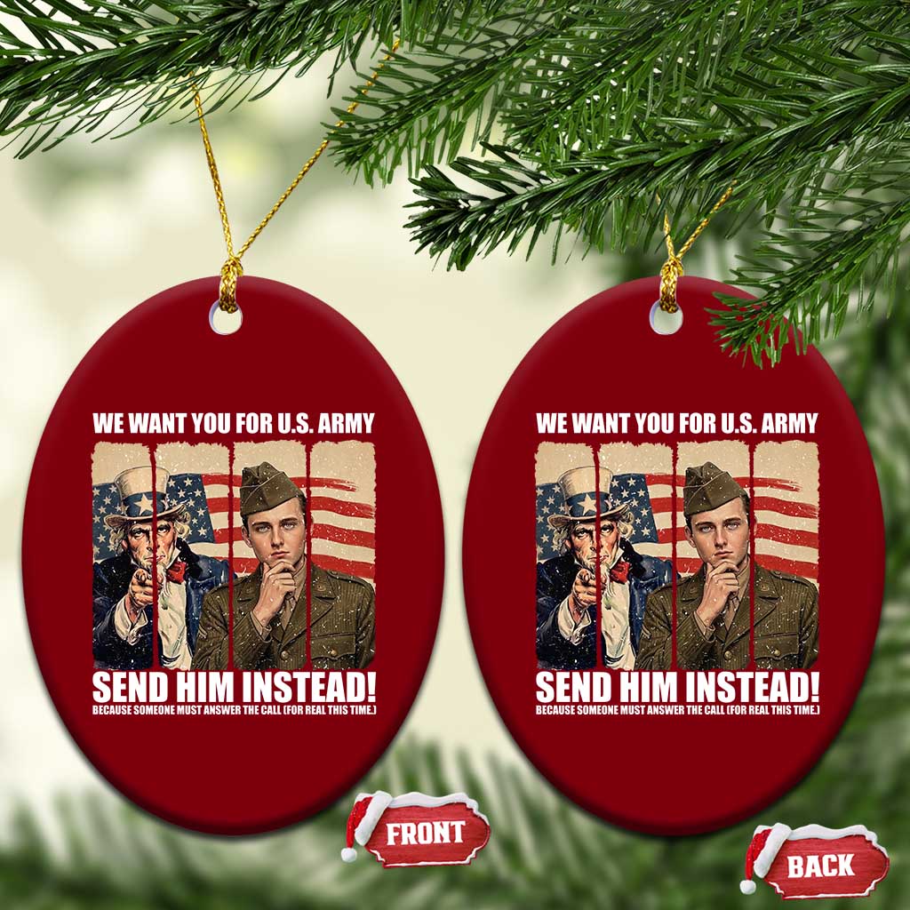 Send Barron Ceramic Ornament We Want You For US Army TS14 Print Your Wear