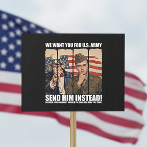 Send Barron Protest Sign We Want You For US Army TS14 Horizontal 18" × 24" Black Print Your Wear
