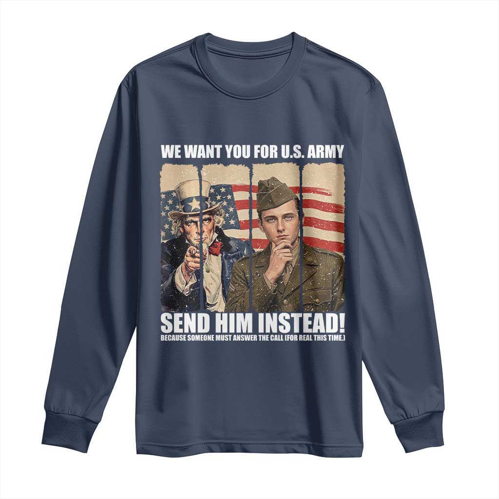 Send Barron Long Sleeve Shirt We Want You For US Army TS14 Navy Print Your Wear