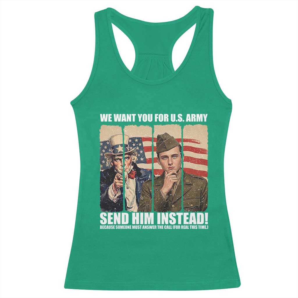 Send Barron Racerback Tank Top We Want You For US Army TS14 Irish Green Print Your Wear