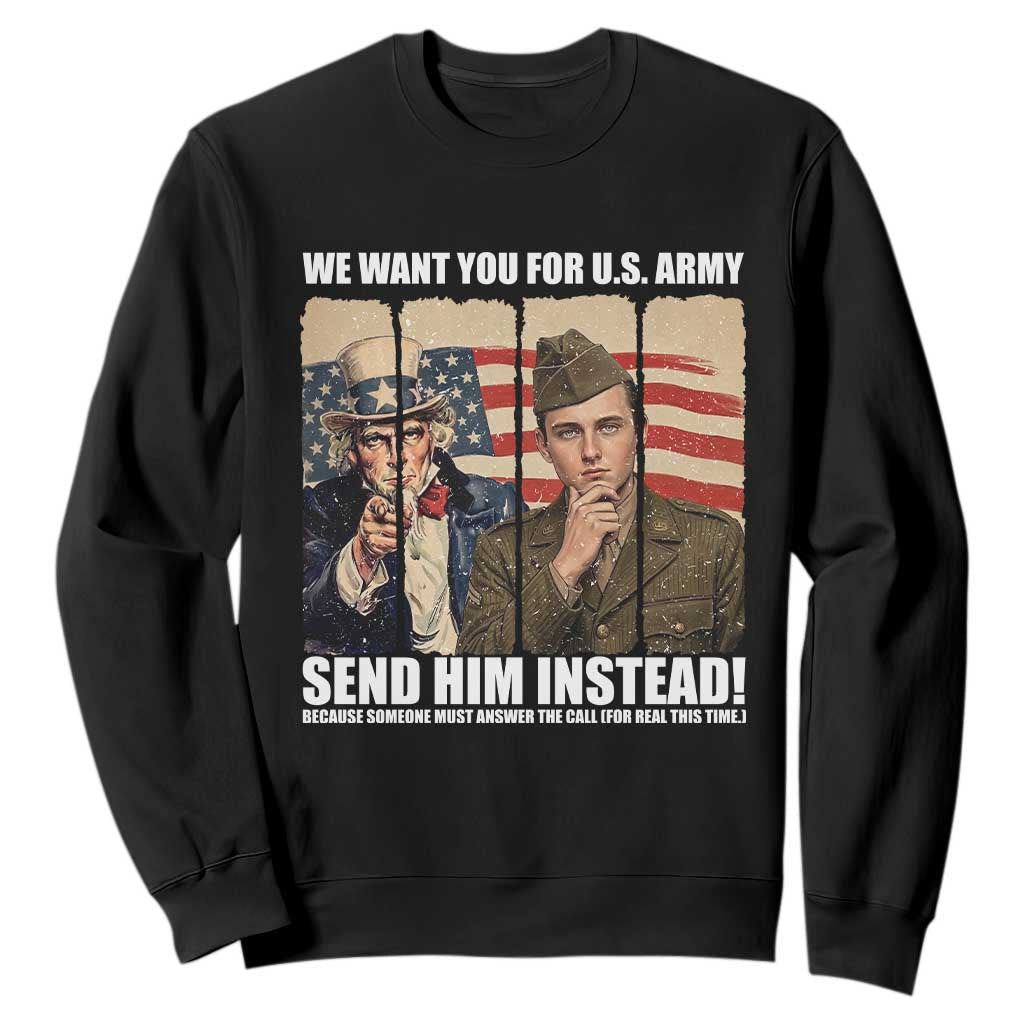 Send Barron Sweatshirt We Want You For US Army TS14 Black Print Your Wear