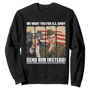 Send Barron Sweatshirt We Want You For US Army TS14 Black Print Your Wear