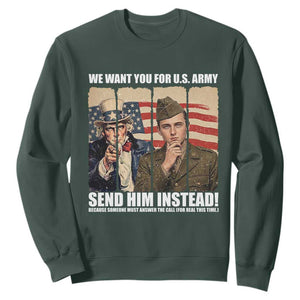 Send Barron Sweatshirt We Want You For US Army TS14 Dark Forest Green Print Your Wear