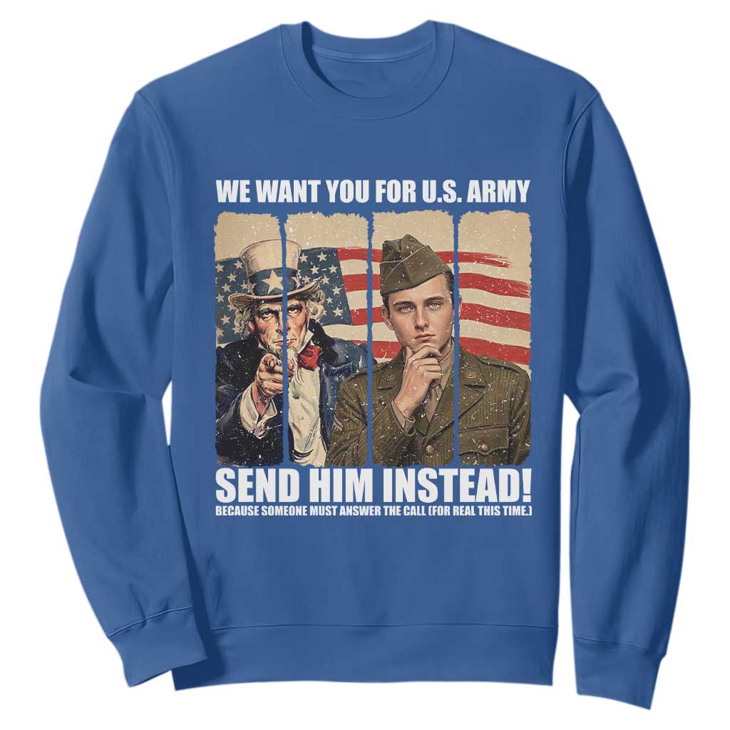 Send Barron Sweatshirt We Want You For US Army TS14 Royal Blue Print Your Wear
