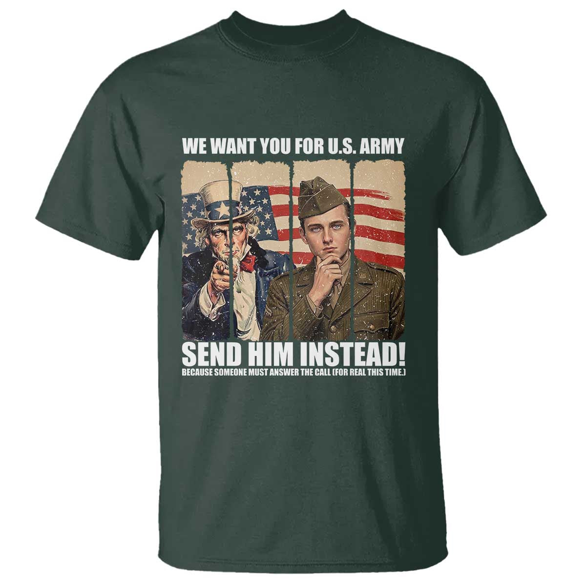 Send Barron T Shirt We Want You For US Army TS14 Dark Forest Green Print Your Wear