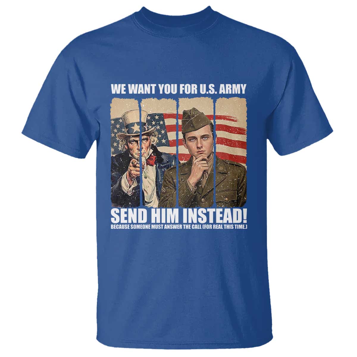Send Barron T Shirt We Want You For US Army TS14 Royal Blue Print Your Wear