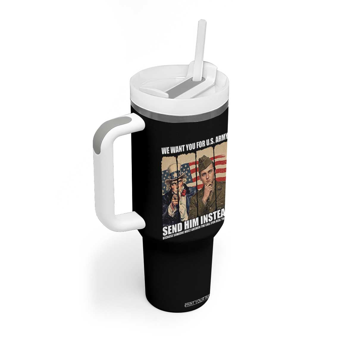 Send Barron Tumbler With Handle We Want You For US Army TS14 Print Your Wear