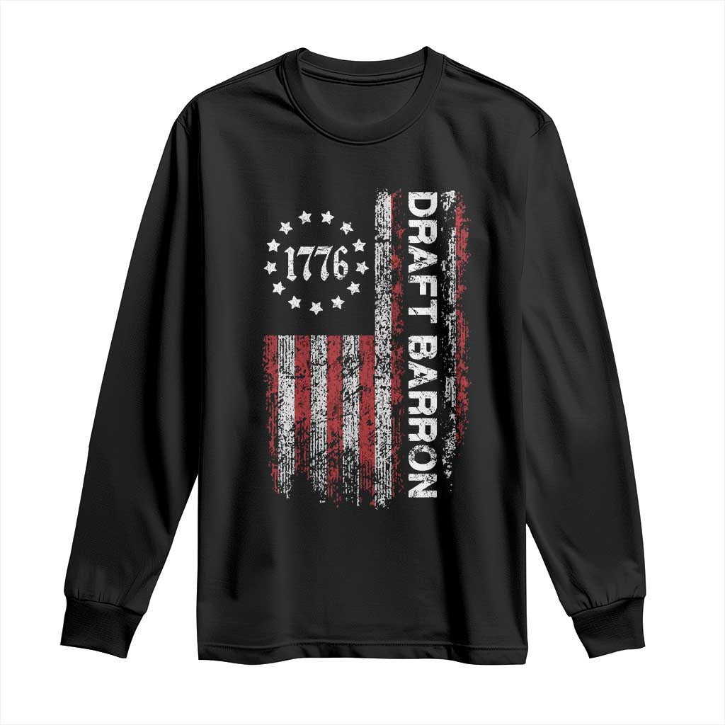 Draft Barron Long Sleeve Shirt Anti War Send Barron Viral Internet Meme TS14 Black Print Your Wear
