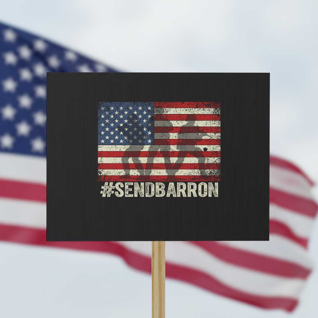 Send Barron Protest Sign Vintage American Flag Soldier Hashtag Internet Meme TS14 Horizontal 18