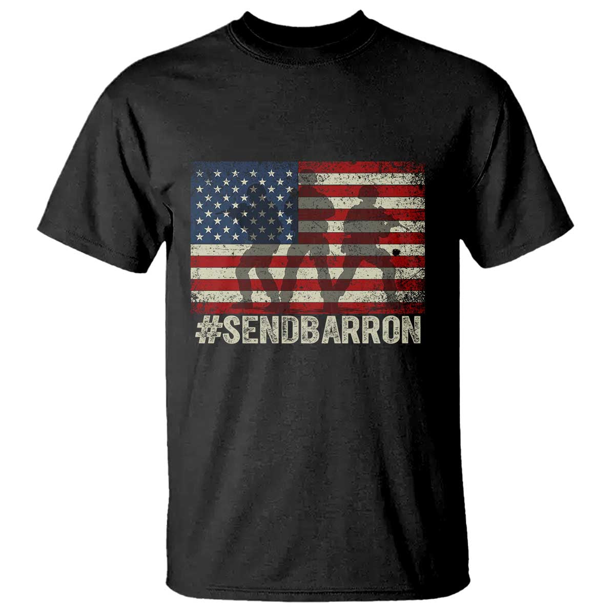 Send Barron T Shirt Vintage American Flag Soldier Hashtag Internet Meme TS14 Black Print Your Wear