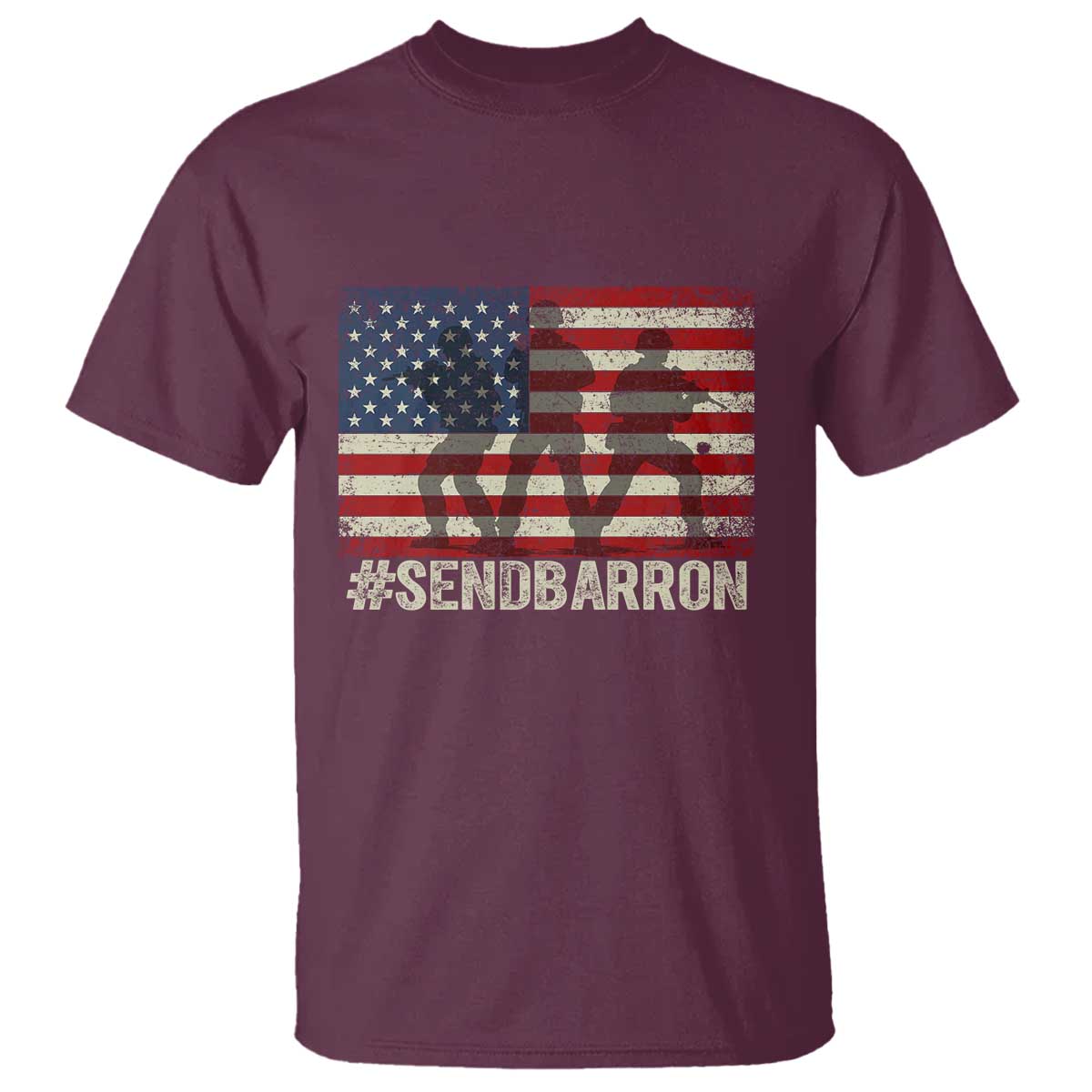 Send Barron T Shirt Vintage American Flag Soldier Hashtag Internet Meme TS14 Maroon Print Your Wear