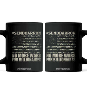 Send Barron Coffee Mug Vintage American Flag Camo Soldier Hashtag Meme TS14 Black Print Your Wear