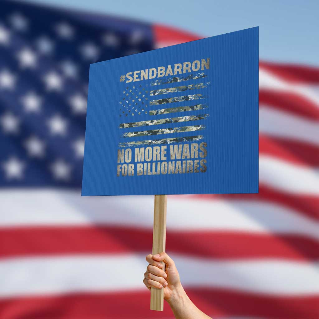 Send Barron Protest Sign Vintage American Flag Camo Soldier Hashtag Meme TS14 Horizontal 18