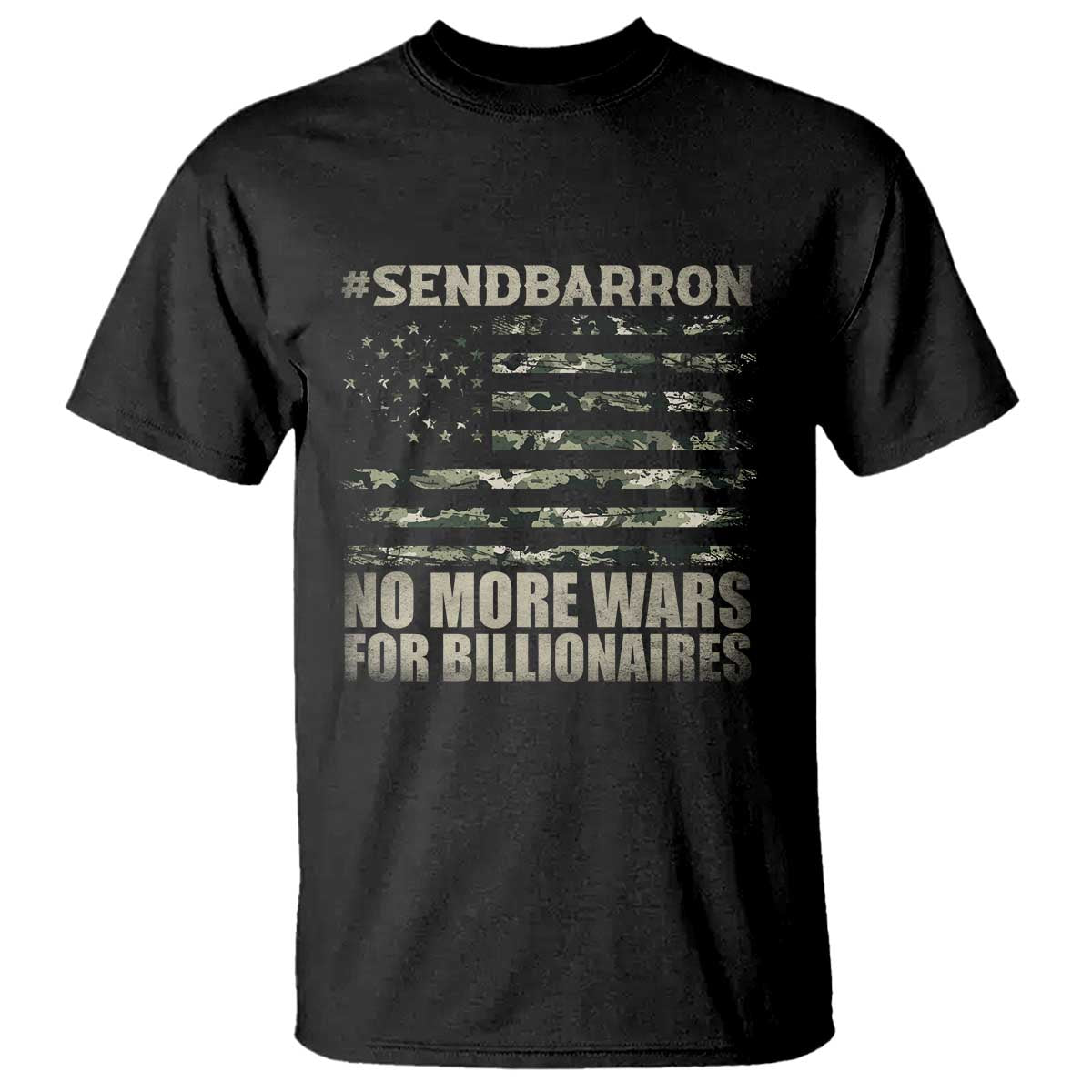 Send Barron T Shirt Vintage American Flag Camo Soldier Hashtag Meme TS14 Black Print Your Wear