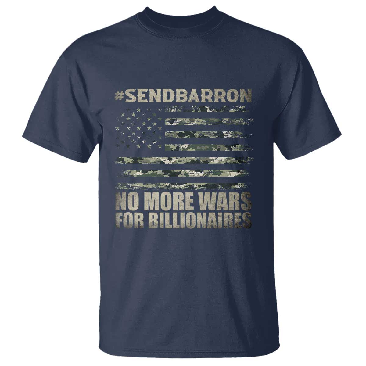 Send Barron T Shirt Vintage American Flag Camo Soldier Hashtag Meme TS14 Navy Print Your Wear
