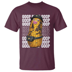 Funny Burnt Peanut Goop T Shirt Burnt Corn Meme Viral Humor TS14 Maroon Print Your Wear