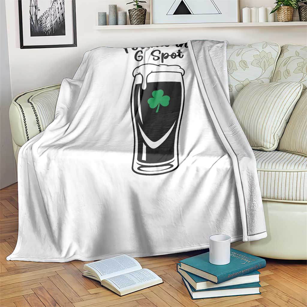 Funny St Patrick’s Day Beer Throw Blanket Found The G Spot TS14 Print Your Wear