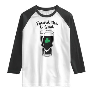Funny St Patrick’s Day Beer Raglan Shirt Found The G Spot TS14 White Black Print Your Wear
