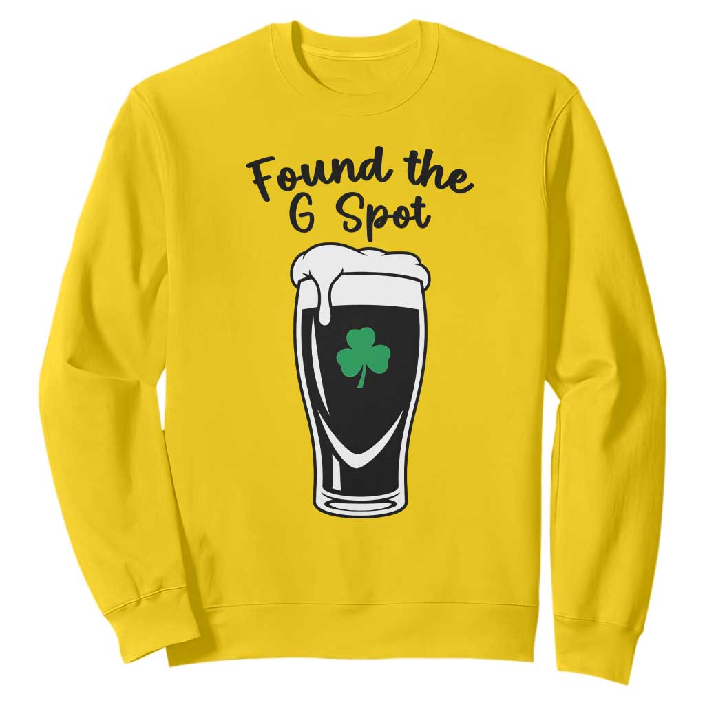 Funny St Patrick’s Day Beer Sweatshirt Found The G Spot TS14 Daisy Print Your Wear