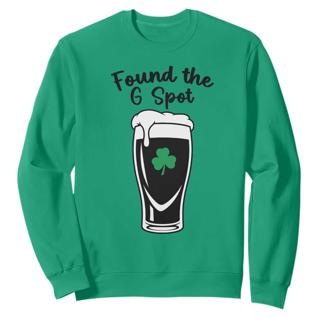 Funny St Patrick’s Day Beer Sweatshirt Found The G Spot TS14 Irish Green Print Your Wear