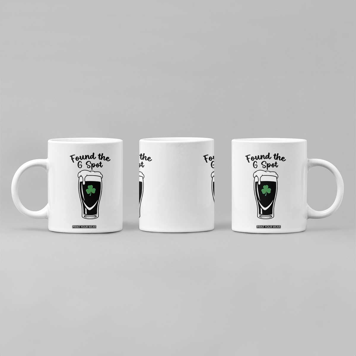 Funny St Patrick’s Day Beer Coffee Mug Found The G Spot TS14 Print Your Wear