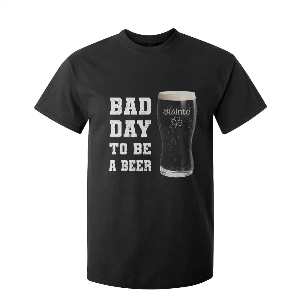 Irish Shamrock Beer T Shirt For Kid Bad Day To Be A Beer TS14 Black Print Your Wear