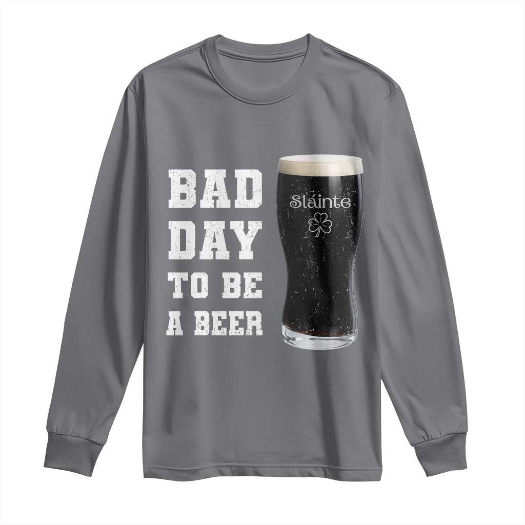 Irish Shamrock Beer Long Sleeve Shirt Bad Day To Be A Beer TS14 Charcoal Print Your Wear