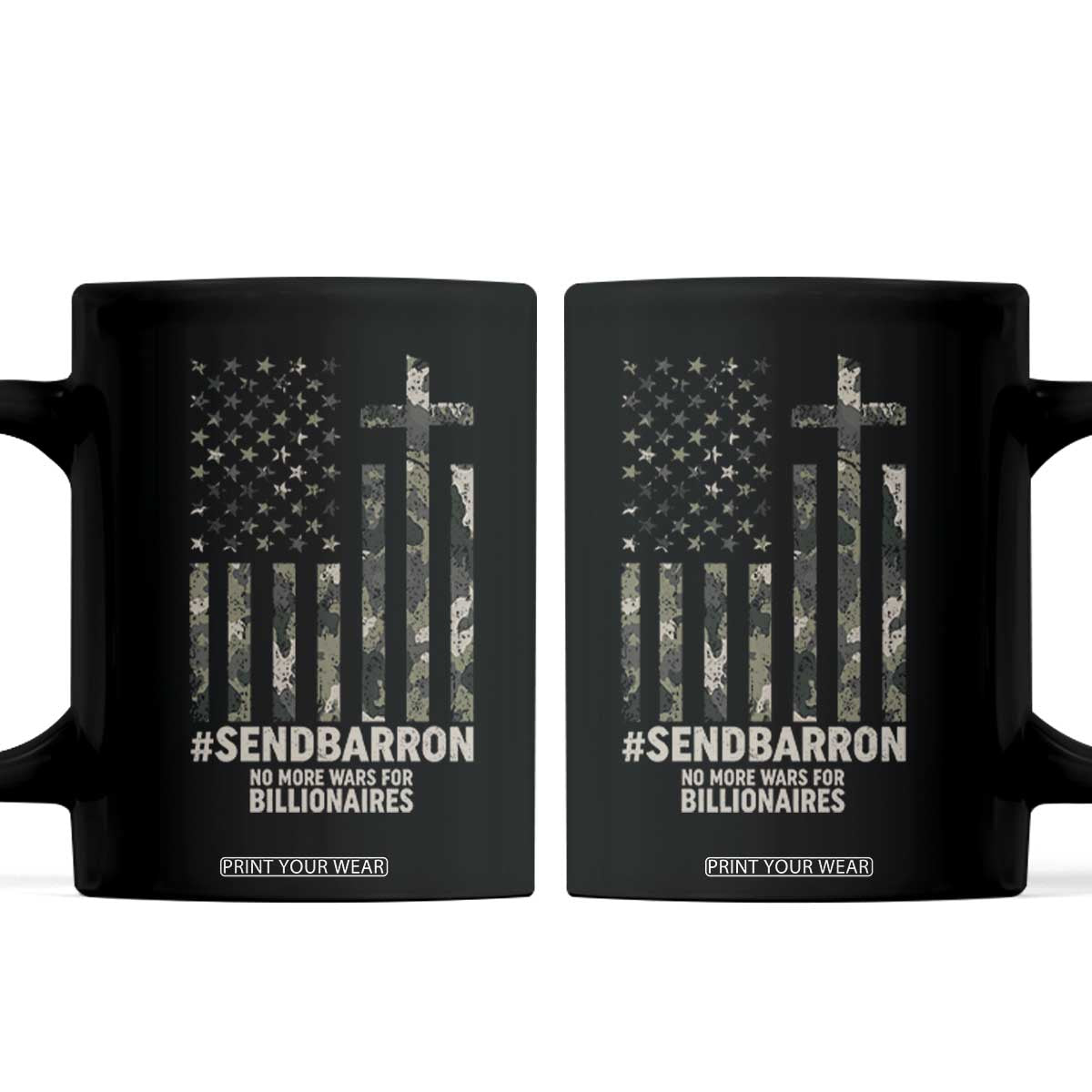 Send Barron Coffee Mug Vintage American Flag Camo Hashtag Protest Meme TS14 Black Print Your Wear